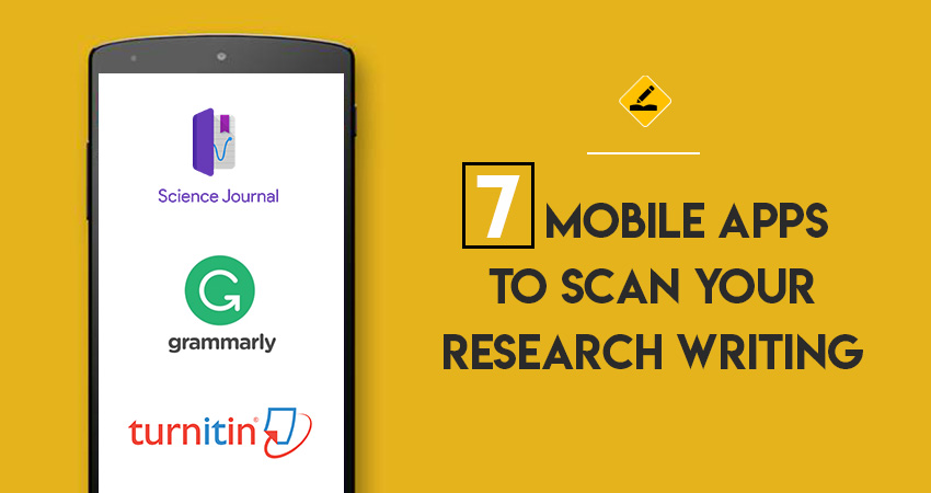 7 Mobile Apps to Scan your Research Writing
